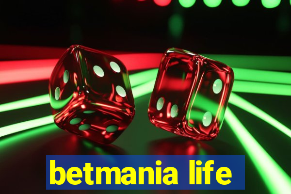 betmania life